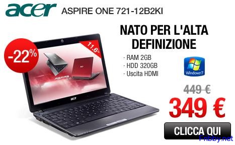 pm acer aspireone 721 Netbook, tablet e tv: occasioni da non perdere!